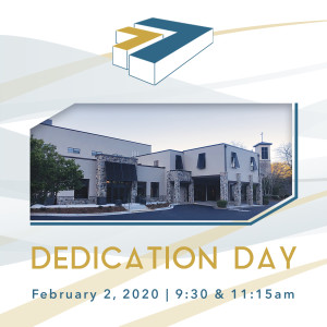 DEDICATION DAY with Guest Speaker, Dr. Mark Walker | February 2, 2020