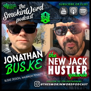 The New Jack Hustler Episode With BUSKE - Buske Designs, Maximum Penalty