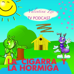 LA CIGARRA Y LA HORMIGA🦗🐜 Narración Cuento Infantil