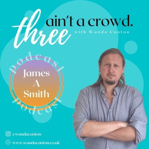 James A Smith: Podcasting, the Political Left & Spirit Animals