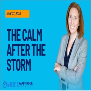 Markets Happy Hour Podcast - June 27, 2025 - The Calm after the Storm