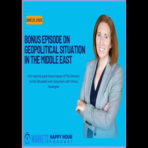 Special Bonus Markets Happy Hour Podcast - June 25, 2025 - The Situation in the Middle East