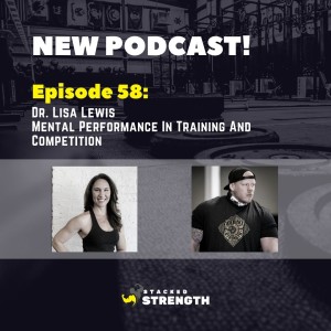 #58 Dr Lisa Lewis - Mental Performance In Training And Competition