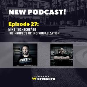 #27 Mike Tuchscherer - The Process Of Individualization