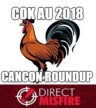 Direct Misfire: CoK Au 2018 round up