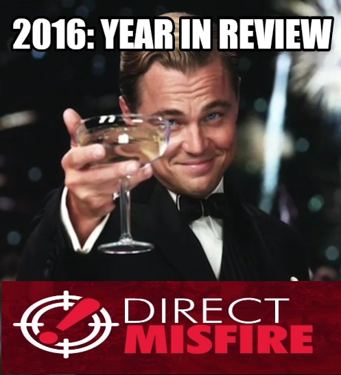 Direct Misfire 2016 in Review
