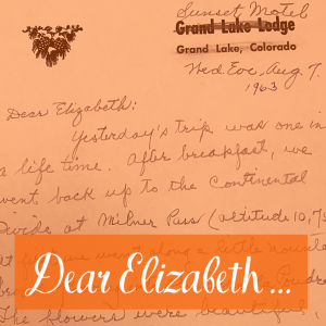 Dear Elizabeth: Episode 3 — Chocolates and Grapes