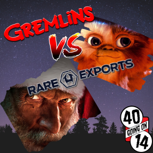 Holiday Horror! Gremlins 1984 VS Rare Exports 2010!