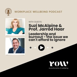 Episode 18: Leadership & burnout - the issue we can‘t afford to ignore