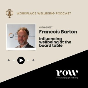 Episode 13: Influencing wellbeing at the board table