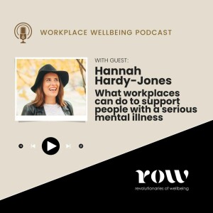 Episode 16: What workplaces can do to support people with a serious mental illness