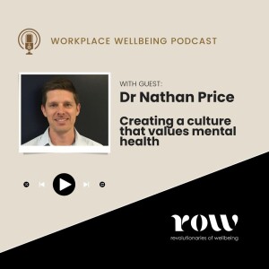 Episode 3: Creating a culture that values mental health