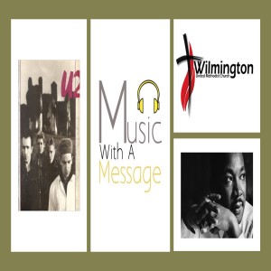 Music With A Message from Wilmington United Methodist Church January 17, 2021