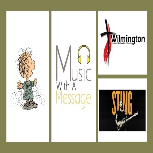 Music With A Message from Wilmington United Methodist Church January 24, 2022