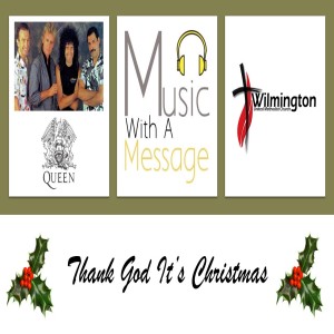 Music With A Message from Wilmington United Methodist Church December 20, 2020