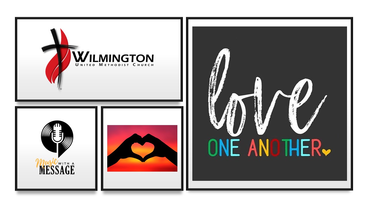 Music With A Message from Wilmington United Methodist Church May 2, 2021