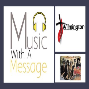 Music With A Message from Wilmington United Methodist Church January 2, 2021