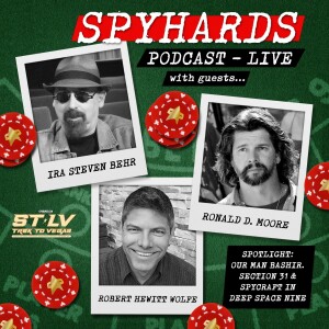 SpyHards Live: "Our Man Bashir" & Spycraft in Deep Space Nine