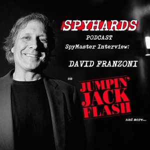 SpyMaster Interview #12 - David Franzoni