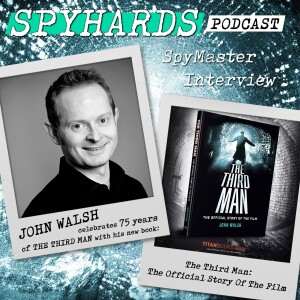 SpyMaster Interview #85 - John Walsh