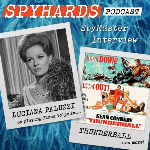 SpyMaster Interview #73 - Luciana Paluzzi