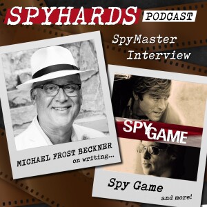 SpyMaster Interview #53 - Michael Frost Beckner