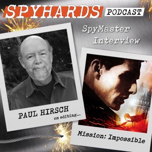 SpyMaster Interview #61 - Paul Hirsch