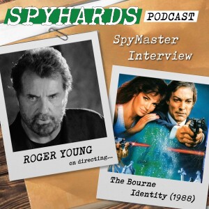 SpyMaster Interview #59 - Roger Young