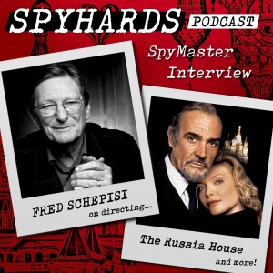 SpyMaster Interview #50 - Fred Schepisi