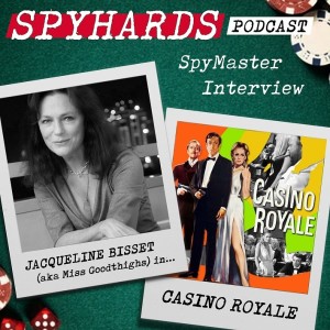 SpyMaster Interview #22 - Jacqueline Bisset