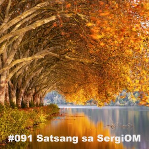 #091 Satsang sa SergiOM