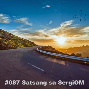 #087 Satsang sa SergiOM