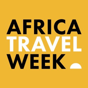 The return of Africa Travel Week and what it means to the Tourism Industry