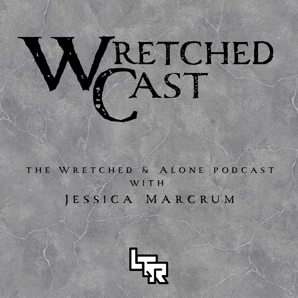 Wretched Cast 2 - Jessica Marcrum