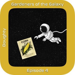 The First Seeds in Space: GotG4