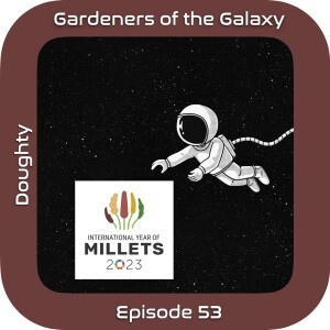 Millets in Space (GotG53)