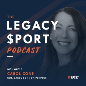 Legacy Sport talks to Carol Cone