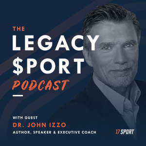 Legacy Sport talks to Dr John Izzo