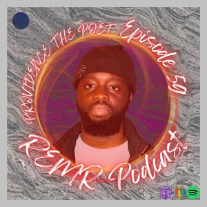 REMR Ep 59 - Providence the Poet
