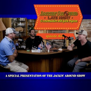 A Late Night Convo w/ Jack Ingram (Jackin’ Around Show I EP. #20)