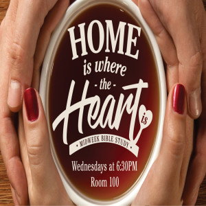 Home Is Where the Heart Is Wk 4 - 11.13.19