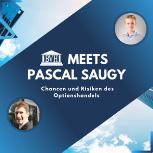 BVH meets Pascal Saugy - Chancen und Risiken des Optionshandels