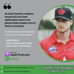 EP.5 - Cody Royle - The Tough Stuff - Self Leadership's Impact On Performance Culture