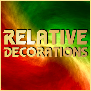 Christmas Special: Relative Decorations