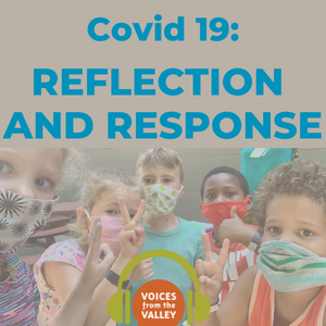 COVID-19: Reflection and Response