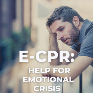 E-CPR: Help for Emotional Crisis
