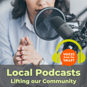 Local Podcasters Lift our Community