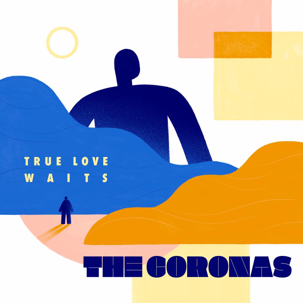Sleeve Notes - The Coronas “True Love Waits”