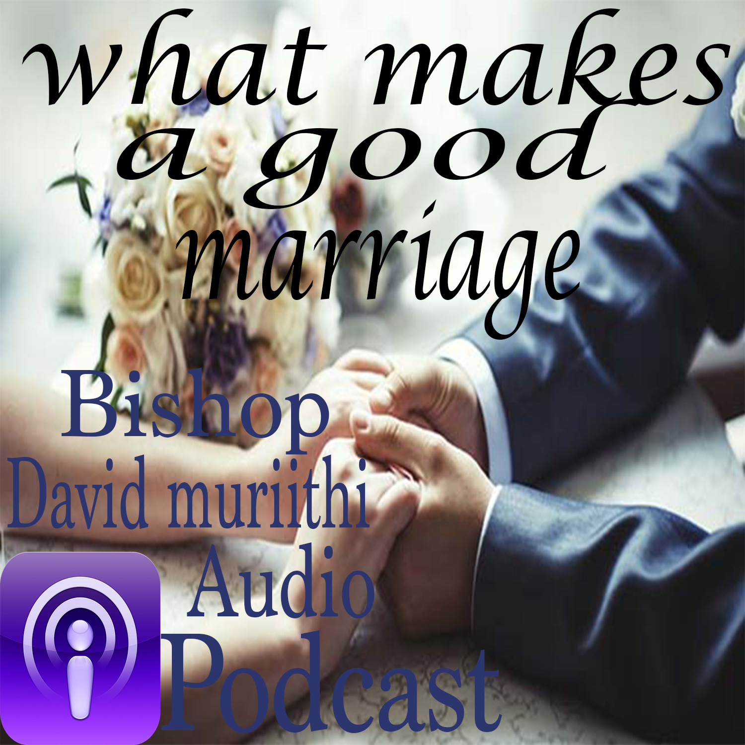what makes a good marriage
