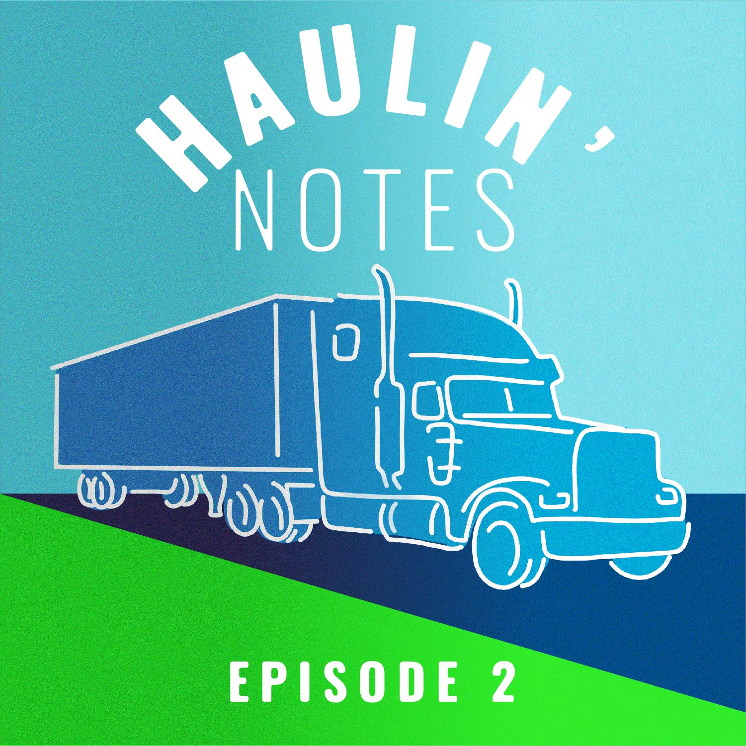 Haulin\' Notes